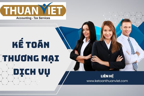 Công việc của kế toán thương mại dịch vụ