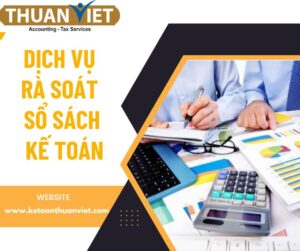 Tìm hiểu về dịch vụ rà soát sổ sách kế toán