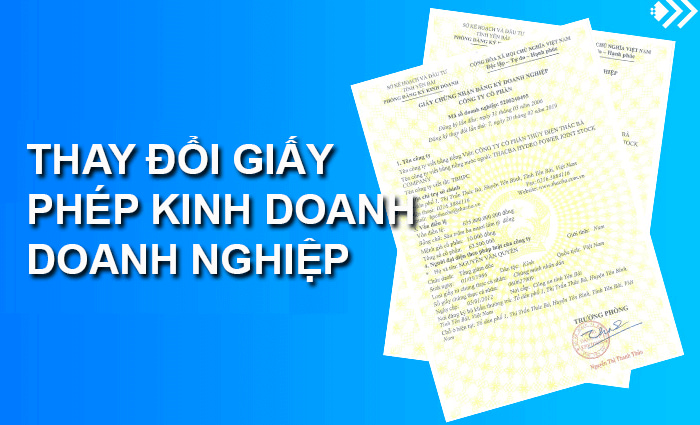 Đối tượng phải thực hiện thay đổi giấy phép kinh doanh