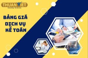 Bảng giá dịch vụ kế toán trọn gói - Kế toán Thuận Việt