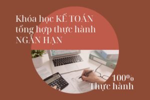 Khóa học kế toán ngắn hạn tại Kế Toán Thuận Việt