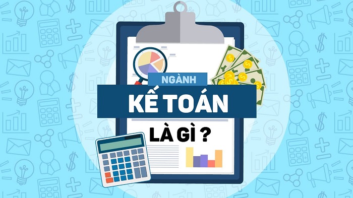 Ngành kế toán là gì?