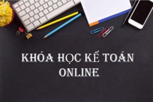 Đôi nét về khóa học kế toán Online Thuận Việt 