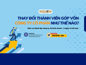 Thay đổi thành viên góp vốn công ty cổ phần