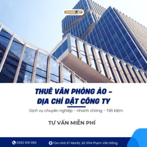 Thuê văn phòng ảo, đja chỉ đặt văn phòng công ty
